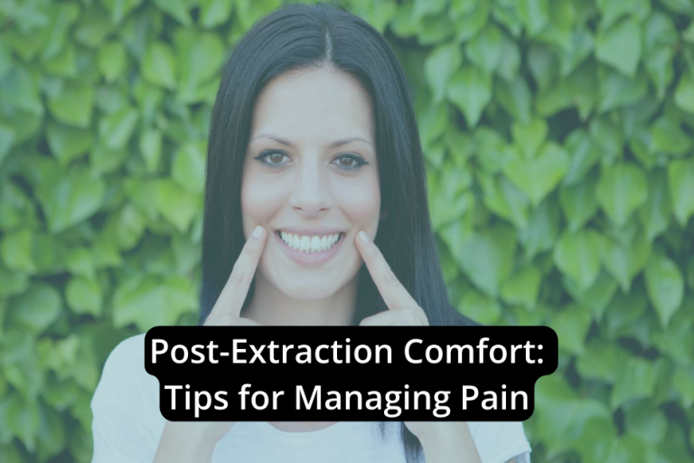 PostExtraction Comfort Tips for Managing Pain Austin Dental Works